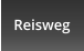 Reisweg